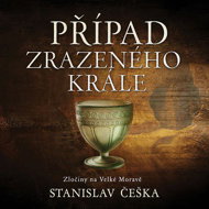 The Case of the Betrayed King - Stanislav Češka