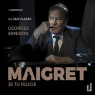 Maigret - Je tu Felicie... - Georges Simenon
