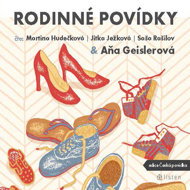 Rodinné povídky... - Urban Miloš  Soukupová Petra  Mornštajnová Alena  Geislerová Anna  Epstein Marek  Dvořáková Petra