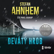 Devátý hrob... - Stefan Ahnhem