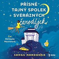 A top-secret society of peculiar witches - Sangu Mandanna