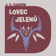 Deer Hunter - James Fenimore Cooper