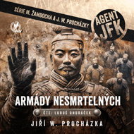Agent JFK - Army of the Immortals - Jiří W. Procházka