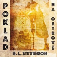 R. L. Stevenson: Treasure on the Island - Robert Louis Stevenson