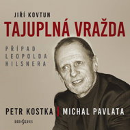 Jiří Kovtun: Mysterious Murder. The case of Leopold Hilsner - Jiří Kovtun  Michal Pavlata  Petr Kostka