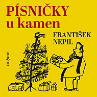 Frantisek Nepil: Songs at the Stove. - František Nepil
