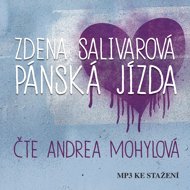 Zdena Salivarová: Gentlemen's Ride - Andrea Mohylová  Zdena Salivarová