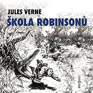 Jules Verne: Škola robinsonů - Jules Verne