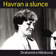 Drahomíra Měsková: The Raven and the Sun - anonym (pro Dilia)