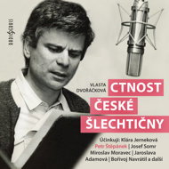 Vlasta Dvořáčková: The Virtue of Czech Nobility - Vlasta Dvořáčková