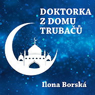 Ilona Borská: Doctor from the House of Trumpets - Jan Trnka  Věra Papírková  Ilona Borská