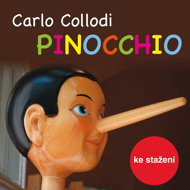 Carlo Collodi: Pinocchio - Carlo Collodi  Luděk Munzar