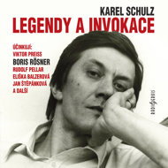 Karel Schulz: Legends and Invocations - Eduard Cupák  Eliška Balzerová  Jana Štěpánková  Karel Schulz  Radovan Lukavský  Taťjana Medvecká  Viktor Preiss  Rudolf Pellar  Boris Rösner