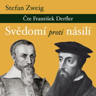 Stefan Zweig: Conscience against violence - Stefan Zweig  František Derfler