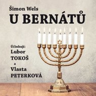 Simon Wels: At the Bernati - Šimon Wels  Vlasta Peterková  Lubor Tokoš