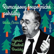 Václav Čtvrtek: Rumcajs' Robber Tales - Václav Čtvrtek  Vlastimil Brodský