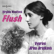Virginia Woolf: Flush - Jiřina Jirásková  Virginia Woolfová