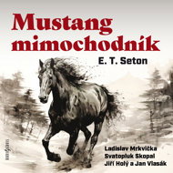 E. T. Seton. - Jan Vlasák  Jiří Holý  Svatopluk Skopal  Ernest Thompson Seton  Ladislav Mrkvička