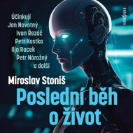 Miroslav Stoniš: The Last Run for Life - Miroslav Stoniš
