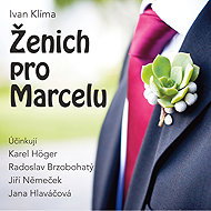 Ivan Klíma: Groom for Marcela - Ivan Klíma