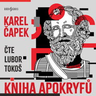 Karel Čapek: The Book of Apocrypha - Karel Čapek  Lubor Tokoš