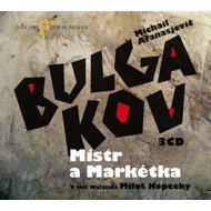 Mikhail Bulgakov: The Master and Margaret - Eduard Cupák  Helena Friedrichová  Jan Vedral  Jiří Horčička  Vladimír Brabec  Michail Bulgakov  Miloš Kopecký  Josef Vinklář
