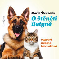 Marie Sterbova: About the puppy Bettina - Marie Štěrbová  Růžena Merunková