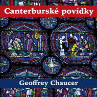 Geoffrey Chaucer: the Canterbury Tales - Geoffrey Chaucer  Michal Pavlata  Milan Neděla  Oldřich Vízner  Otakar Brousek  Pavel Soukup  Vilém Besser  Zdeněk Řehoř  Josef Somr  Růžena Merunková