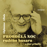 Alphonse Allais: The Red Hussar's Wasted Night and Other Stories. - Alphonse Allais  Jiří Ornest  Miroslav Středa  Vladimír Brabec  Boris Rösner