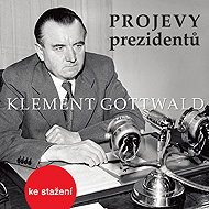 Speeches by Presidents: Klement Gottwald - Klement Gottwald