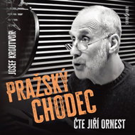 Josef Kroutvor: Prague Pedestrian - Jiří Ornest  Josef Kroutvor