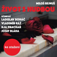 Miloš Rejnuš: Life with music - Miloš Rejnuš