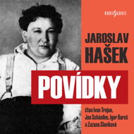 Jaroslav Hašek: Stories - Zuzana Slavíková  Jaroslav Hašek  Ivan Trojan  Jan Schánilec  Igor Bareš