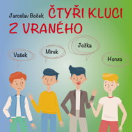 Jaroslav Boček: Four Boys from Vraný - Jaroslav Boček  Jiří Prager  Miroslav Masopust  Oldřich Vízner  Ota Sklenčka  František Filipovský