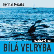 Herman Melville: The White Whale (radio play) - Herman Melville