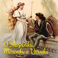 About the Sun, Moon and Wind - Božena Němcová  Gabriela Vránová