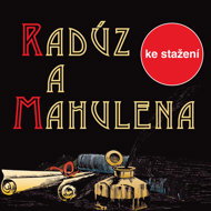 Jan Berger: Radúz and Mahulena - Julius Zeyer