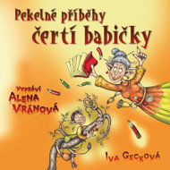 Iva Gecková: Hellish Tales of the Devil's Grandmother - Alena Vránová  Iva Gecková