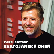 Karel Šiktanc: St. John's Fire - Karel Šiktanc