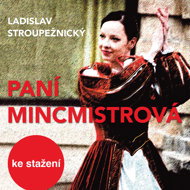 Ladislav Stroupežnický: Madam Minister - Ladislav Stroupežnický