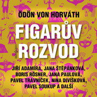 Ödön von Horváth: The Divorce of Figaro - Ödön von Horváth