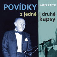 Karel Čapek: Stories from One Pocket and Another (1954-56) - Karel Čapek  Josef Červinka  Julie Charvátová  Václav Voska  František Filipovský  Karel Höger