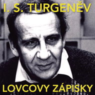 I. S. Turgenev. - Jaroslav Cmíral  Jaroslav Moučka  Jiří Pick  Josef Chvalina  Josef Větrovec  Václav Sloup  Vladimír Hlavatý  Miroslav Moravec  Růžena Merunková  Ivan Sergejevič Turgeněv