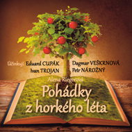 Alena Rieger: Tales from the Hot Summer - Alena Riegerová  Dagmar Veškrnová  Eduard Cupák  Ivan Trojan  Luba Skořepová  Sylva Sequensová  Petr Nárožný