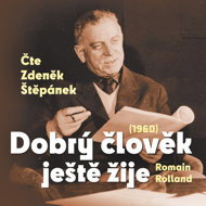 Romain Rolland: A Good Man Still Lives (1960) - Romain Rolland  Zdeněk Štěpánek