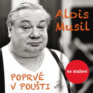 Alois Musil: First time in the desert - Alois Musil  Norbert Lichý