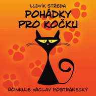 Ludvík Středa: Fairy tales for the cat - Ludvík Středa  Václav Postránecký