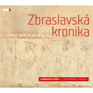 Zbraslav Chronicle - Jaromír Meduna  Petr Žitavský  Ota Durynský
