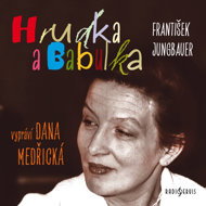 František Jungbauer: Lump Babulka - Dana Medřická  František Jungbauer