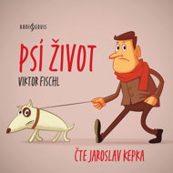 Viktor Fischl: Dog's Life - Jaroslav Kepka  Viktor Fischl